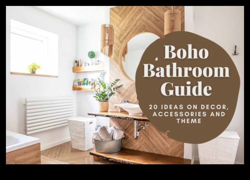 Decor de baie Boho pentru un aspect liber